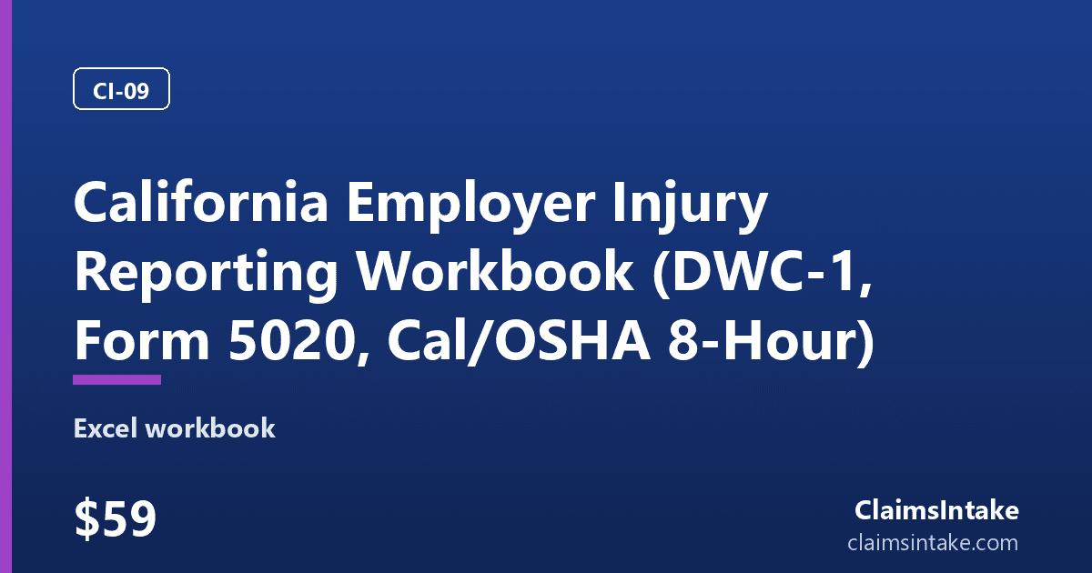 California Employer Injury Reporting Workbook (DWC-1, Form 5020, Cal/OSHA 8-Hour) preview