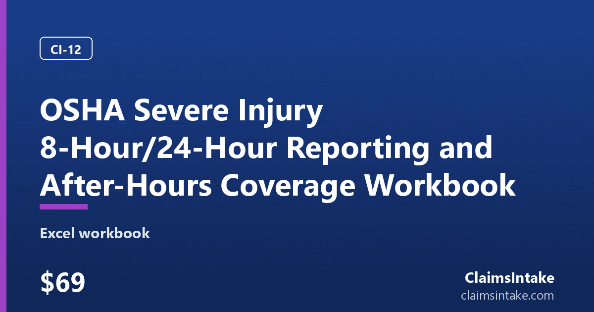 OSHA Severe Injury 8-Hour/24-Hour Reporting and After-Hours Coverage Workbook preview
